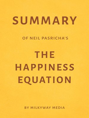 cover image of Summary of Neil Pasricha's the Happiness Equation